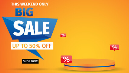 realistic big sale banner or poster with podium.business promotion design template. vector illustration