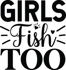 Girls fish too vector arts