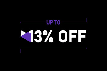 Up to 13% off, Up to 13% Discount, label sign up to 13% off, Banner Add, Special Offer add