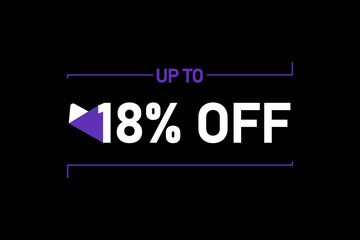 Up to 18% off, Up to 18% Discount, label sign up to 18% off, Banner Add, Special Offer add