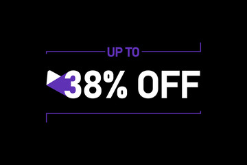 Up to 38% off, Up to 38% Discount, label sign up to 38% off, Banner Add, Special Offer add