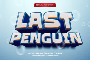 Last penguin cartoon 3D Editable text Effect Style © agungkreatif
