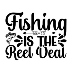 Fishing Is The Svg