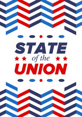 State of the Union Address in United States. Annual deliver from the President of the US address to Congress. Speech President. Patriotic american elements. Poster, card, banner, background. Vector