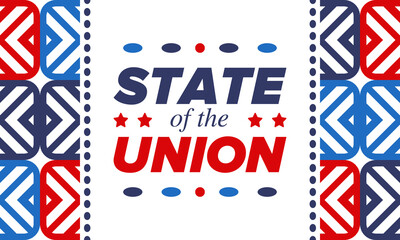 State of the Union Address in United States. Annual deliver from the President of the US address to Congress. Speech President. Patriotic american elements. Poster, card, banner, background. Vector