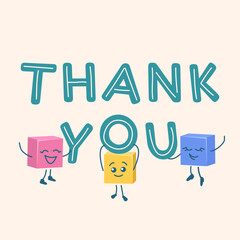 Colorful thank you in Cartoon style. Funny boxes full of gratitude. Cute funny faces. Cool lettering. Greeting card for banner, card, web. Vector illustration.