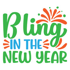 BLING IN THE NEW YEAR SVG