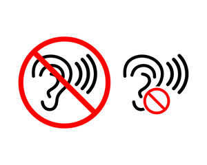 No Listen sign. Ear forbidden icon. Illustration vector