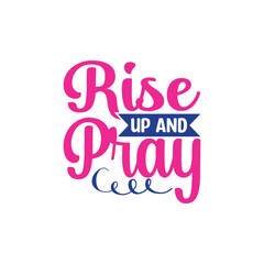 Rise up and pray Svg