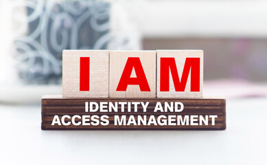 wooden blocks with letters making Identity and Access Management.
