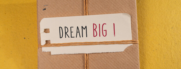 Dream Big Word , Business Concept Idea