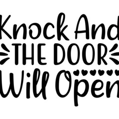 Knock and The Door Will Open Svg