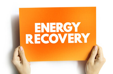 Energy recovery text quote on card, concept background