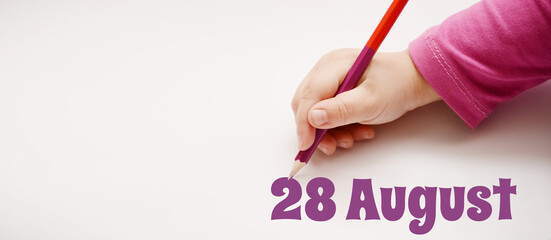 A child's hand writes 28 august in a lilac pencil. Banner with copy space