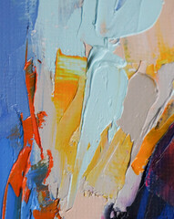 acrylic, paint, abstract. Closeup of the painting. Colorful abstract painting background. Highly-textured oil paint. 