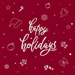 Happy holidays, vector hand lettering. White letters with a white Christmas pattern around on the red background. Vector illustration, style calligraphy. Typography winter holidays. Christmas.