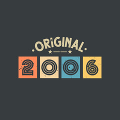 Original 2006. 2006 Vintage Retro Birthday