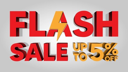 Flash sale discount up to 5%, banner template with 3d text, special offer for flash sale promotion. vector template illustration
