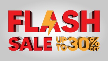 Flash sale discount up to 30%, banner template with 3d text, special offer for flash sale promotion. vector template illustration