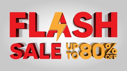 Flash sale discount up to 80%, banner template with 3d text, special offer for flash sale promotion. vector template illustration