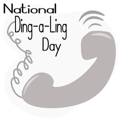 National Ding a Ling Day, Idea for poster, banner, flyer or postcard