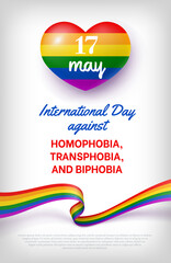 Fototapeta premium International Holiday against Homophobia, Transphobia and Biphobia card. International event that raise awareness of LGBT rights. Banner with text and rainbow heart shaped flag vector illustration