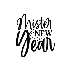 happy new year svg design mister new year
