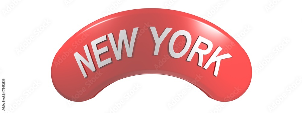 Poster new york write in white letters on red curved button - 3d rendering illustration
