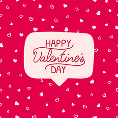 Fototapeta na wymiar Valentine's day concept with speech bubble and Happy Valentines day lettering on colorful background. Great for social media, card, poster. Hand drawn vector illustration