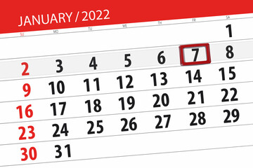 Obraz premium Calendar planner for the month january 2022, deadline day, 7, friday