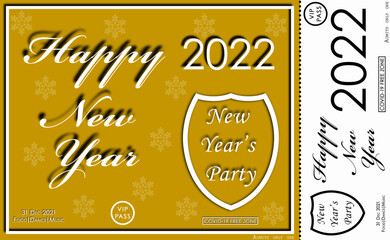 Happy New Year 2022.  Invitation card - New Year's party. VIP PASS. Gold design of a postcard or ticket. COVID-19 free zone.