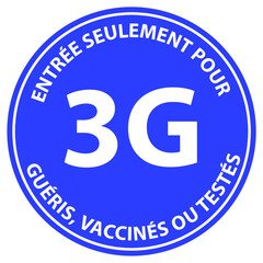 3G, entrée seulement pour guéris, vaccinés ou testés