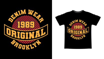 Denim wear original typography t-shirt design