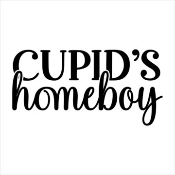 Valentine svg design Cupid&rsquo;s homeboy