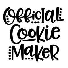 official cookies maker background inspirational quotes typography lettering design