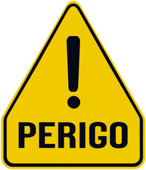 A sign that warns in Portuguese language : danger