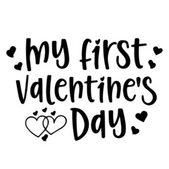 my first valentine's day background inspirational quotes typography lettering design