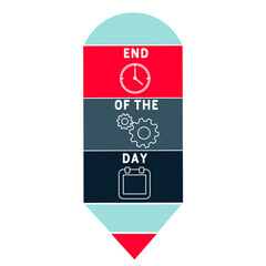 EOD - End Of the Day acronym. business concept background.  vector illustration concept with keywords and icons. lettering illustration with icons for web banner, flyer, landing