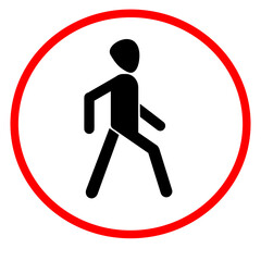 pedestrian traffic is prohibited