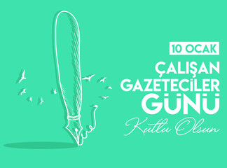 10 Ocak Çalışan gazeteciler günü. Translation: 10 January Working Journalist Day.