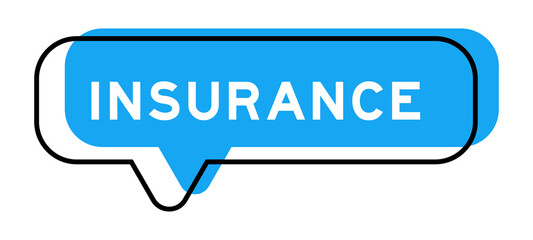 Speech banner and blue shade with word insurance on white background