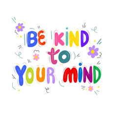 be kind to your mind lettering