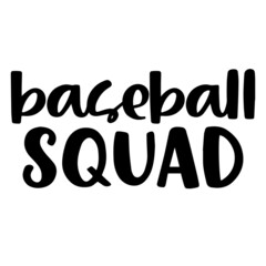 baseball squad background inspirational quotes typography lettering design