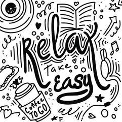 Relax Take It Easy Lettering with cool doodle composition. Perfect for print, fashion, wall decoration