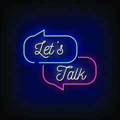 Lets Talk Neon Signs Style Text Vector
