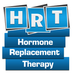 Obraz premium HRT - Hormone Replacement Therapy Blue Blocks Bottom Text 