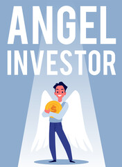 Angel investor cartoon vector poster. Male with wings behind him is standing front view with gold coin in his arms.