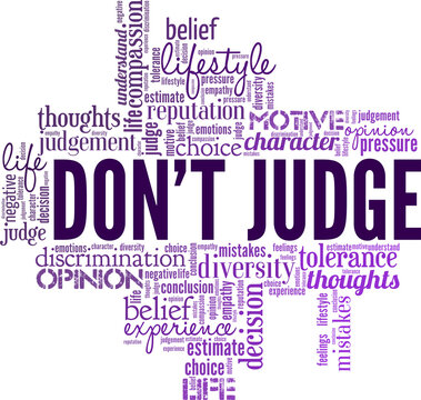 Don't Judge conceptual vector illustration word cloud isolated on white background.