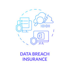 Data breach insurance blue gradient concept icon. Online safety. Company assurance abstract idea thin line illustration. Isolated outline drawing. Roboto-Medium, Myriad Pro-Bold fonts used