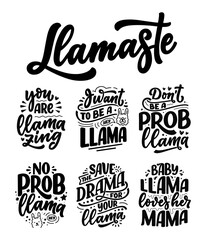 Set with funny hand drawn lettering quotes about llama. Cool phrases for print and poster design. Inspirational kids slogans. Greeting card template. Vector